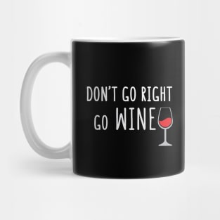 Funny wine Mug